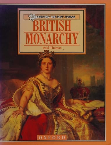 British monarchy (Presenting the past topics)