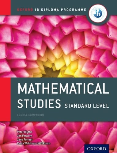 IB Mathematical Studies Standard (IB Maths Course Books)