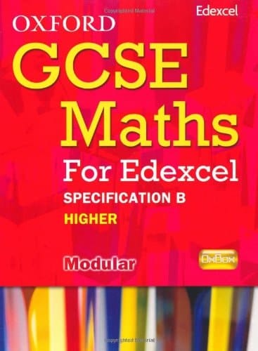 Oxford GCSE Maths for Edexcel: Specification B Student Book Higher (B-D)