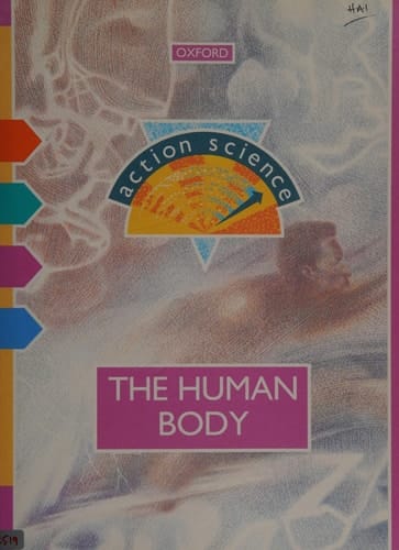Action Science: The Human Body (Action Science)