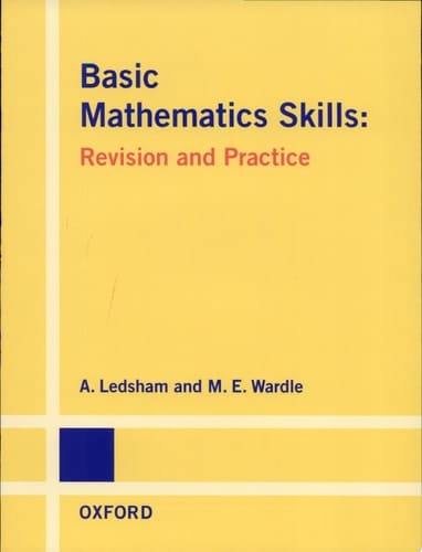 Basic Mathematics Skills (Revision & Practice)