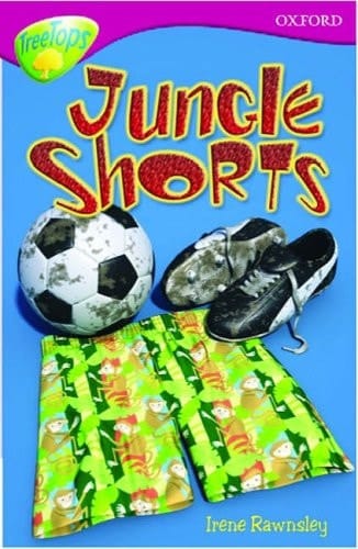 Oxford Reading Tree: Stage 10: TreeTops: Jungle Shorts