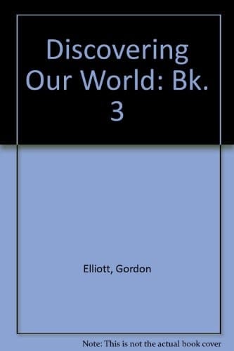 Discovering Our World: Book 3