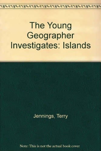 The Young Geographer Investigates: Islands