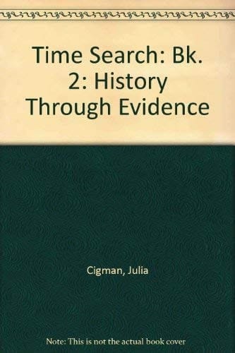 Time Search: History Through Evidence: Pupil's Book 2