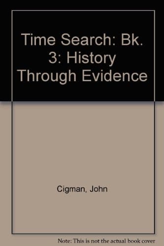 Time Search: History Through Evidence: Pupil's Book 3