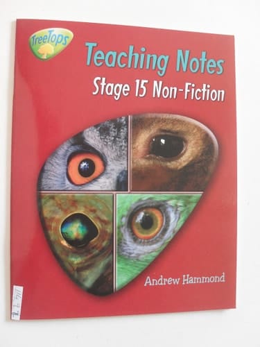Oxford Reading Tree: Stage 15: TreeTops Non-fiction: Teaching Notes