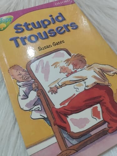 Oxford Reading Tree: Stage 10: TreeTops: More Stories A: Stupid Trousers