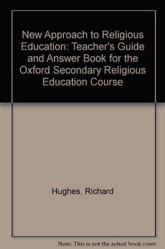 A Secondary Religious Education Course: a New Approach to Religious Education. (Teacher's Manual and Answer Book)