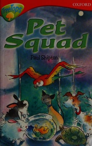 Oxford Reading Tree: Stage 13: TreeTops: More Stories B: Pet Squad
