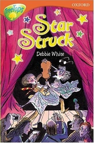 Oxford Reading Tree: Stage 13+: TreeTops: Starstruck