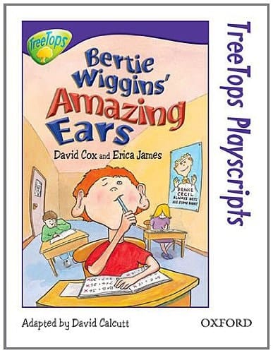 Oxford Reading Tree: Stage 11: TreeTops Playscripts: Bertie Wiggins' Amazing Ears