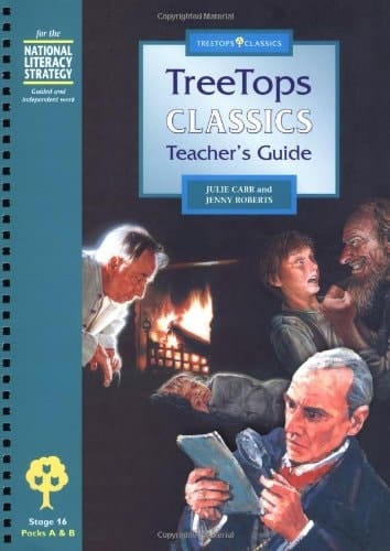 Oxford Reading Tree: Stage 16: Tree Tops Classics: Teacher's Guide (for Packs A and B)