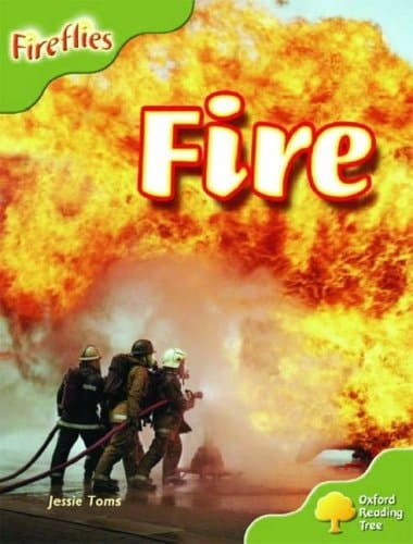 Oxford Reading Tree: Stage 7: Fireflies: Fire