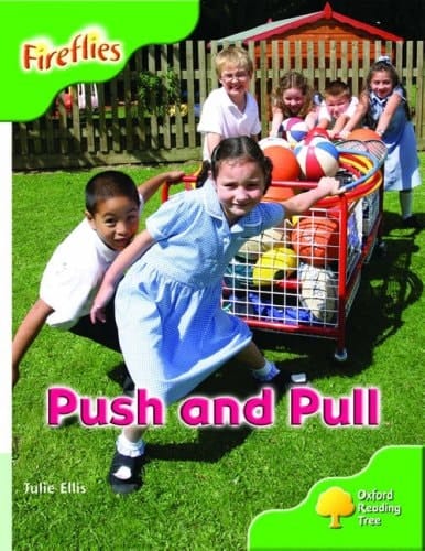 Oxford Reading Tree: Stage 2: More Fireflies: Pack A: Push and Pull