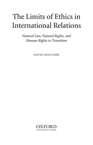 The Limits of Ethics in International Relations: Natural Law, Natural Rights, and Human Rights in Transition