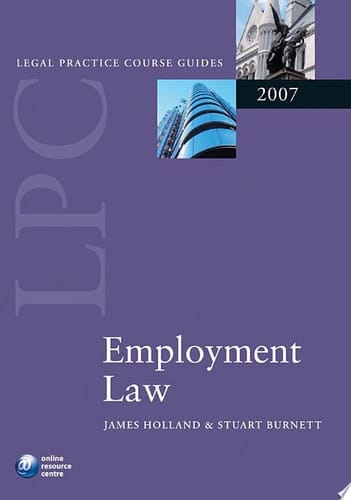 Employment Law (Blackstone Legal Practice Course Guide)