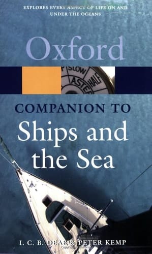 The Oxford Companion to Ships and the Sea (Oxford Quick Reference)