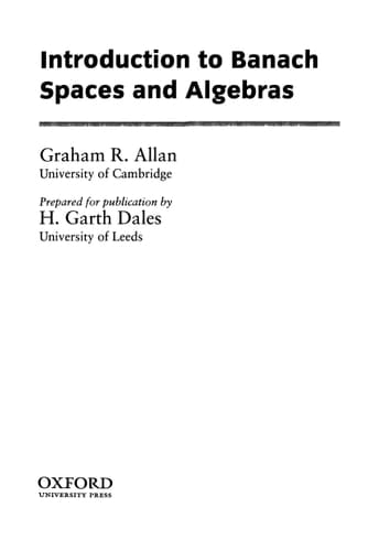 Introduction to Banach Spaces and Algebras (Oxford Graduate Texts in Mathematics, 20)