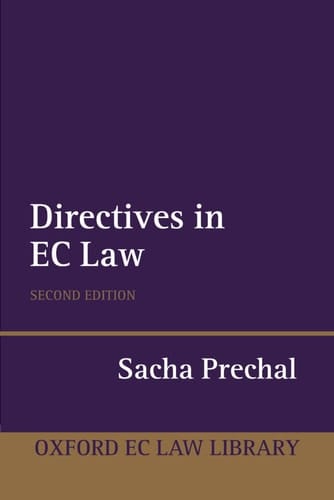 Directives in EC Law (Oxford European Union Law Library)