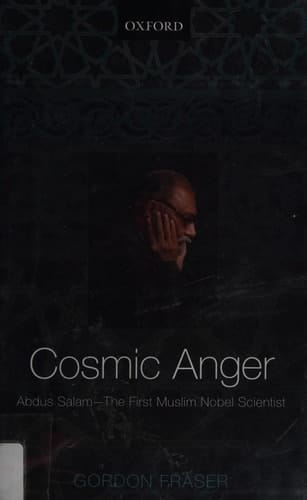 Cosmic Anger: Abdus Salam - The First Muslim Nobel Scientist