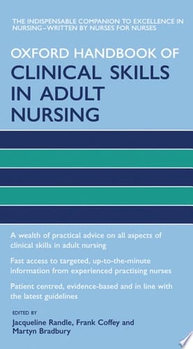 Oxford Handbook of Clinical Skills in Adult Nursing (Oxford Handbooks in Nursing)