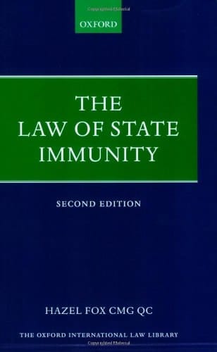 The Law of State Immunity (Oxford International Law Library)