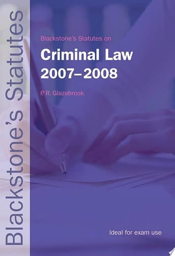 Blackstone's Statutes on Criminal Law 2007-2008 (Blackstone's Statute Book Series)