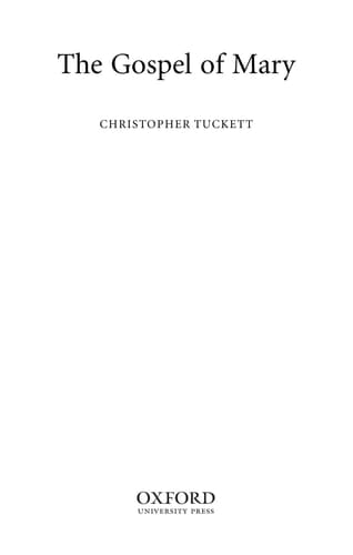 The Gospel of Mary (Oxford Early Christian Gospel Texts)