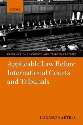 Applicable Law Before International Courts and Tribunals (International Courts and Tribunals Series)