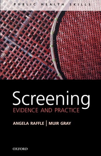 Screening: Evidence and practice
