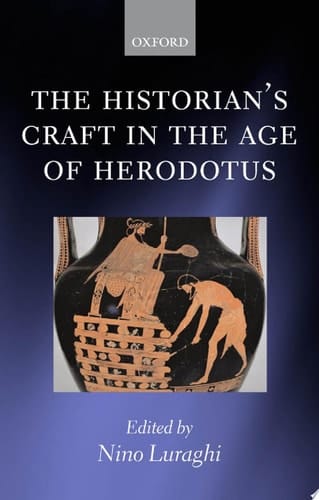 The Historian's Craft in the Age of Herodotus