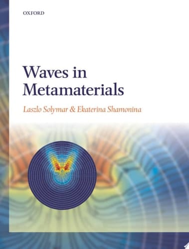[Waves in Metamaterials] (By: Laszlo Solymar) [published: March, 2009]