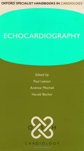 Echocardiography (Oxford Specialist Handbooks in Cardiology)