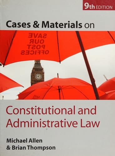 Cases and Materials on Constitutional and Administrative Law