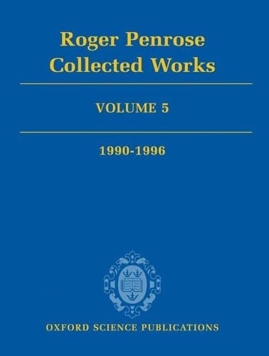 Roger Penrose: Collected Works, Vol. 5
