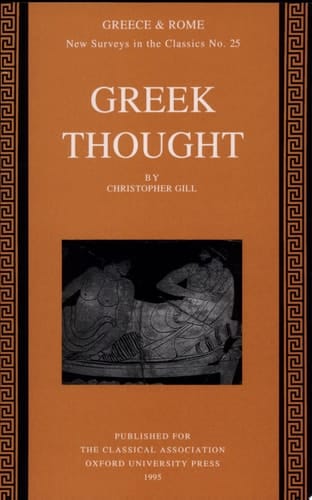 Greek Thought (New Surveys in the Classics, Series Number 25)