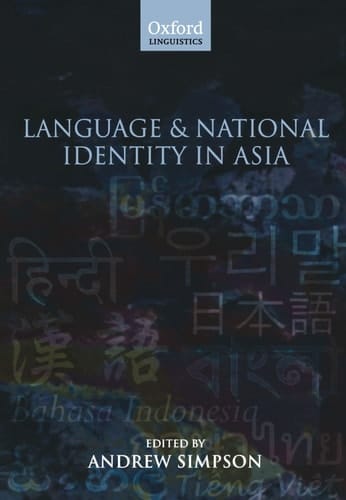 Language and National Identity in Asia (Oxford Linguistics)