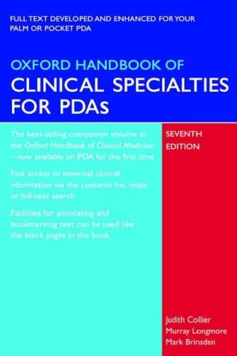Oxford Handbook of Clinical Specialties for PDAs (Oxford Handbooks Series)