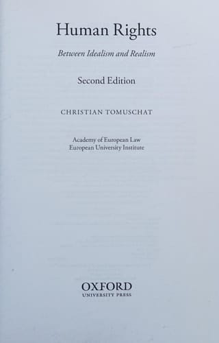 Human Rights: Between Idealism and Realism (Collected Courses of the Academy of European Law)
