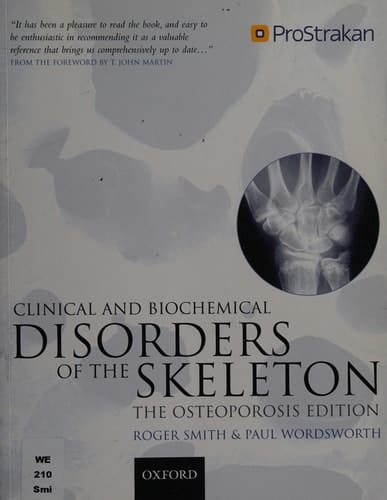 Clinical and Biochemical Disorders of the Skeleton The Osteoporosis Edition