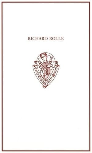 Richard Rolle: Uncollected Prose and Verse, with Related Northern Texts (Early English Text Society Original Series)