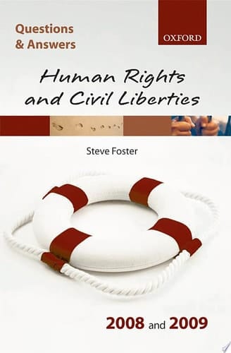 Q & A: Human Rights and Civil Liberties 2008 and 2009 (Blackstone's Law Questions and Answers)