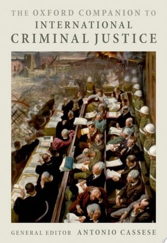 The Oxford Companion to International Criminal Justice