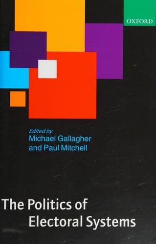 The Politics of Electoral Systems