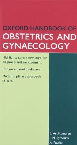 Oxford Handbook of Obstetrics and Gynaecology and Emergencies in Obstetrics and Gynaecology Pack (Oxford Handbooks Series)