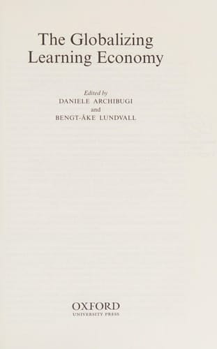 The Globalizing Learning Economy: Major Socio-Economic Trends and European Innovation Policy