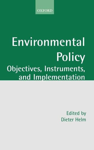 Environmental Policy: Objectives, Instruments, and Implementation