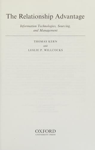 The Relationship Advantage: Information Technologies, Sourcing, and Management