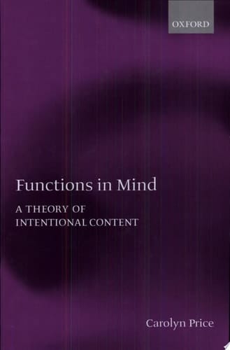 Functions in Mind: A Theory of Intentional Content